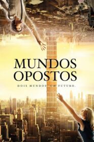 Mundos Opostos