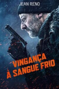 Vingança à Sangue Frio (Cold Blood Legacy)