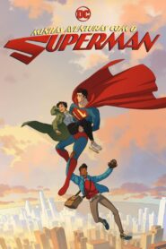 Minhas Aventuras com o Superman